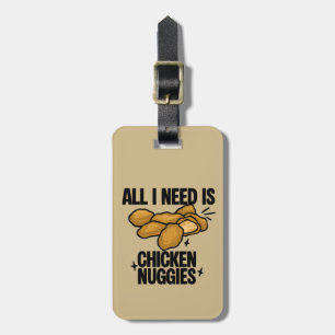 Etiqueta De Bagagem Tudo O Que Eu Preciso É Frango Nuggies