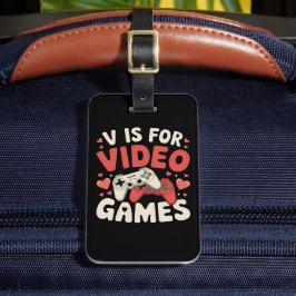 Etiqueta De Bagagem V É Para Video Games Dia Dos Namorados Engraçado G