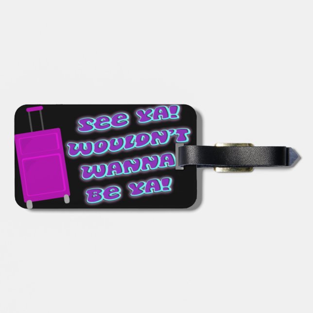 Etiqueta De Bagagem Veja Ya Cheeky Nostalgia Novelty Diversão (Traseira Horizontal)