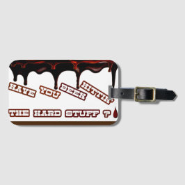 Etiqueta De Bagagem Você Esteve Pegando A Coisa Do Duro? Coleção L