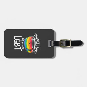 Etiqueta De Bagagem Você precisa de amor e uma taça de orgulho LGBT Mê