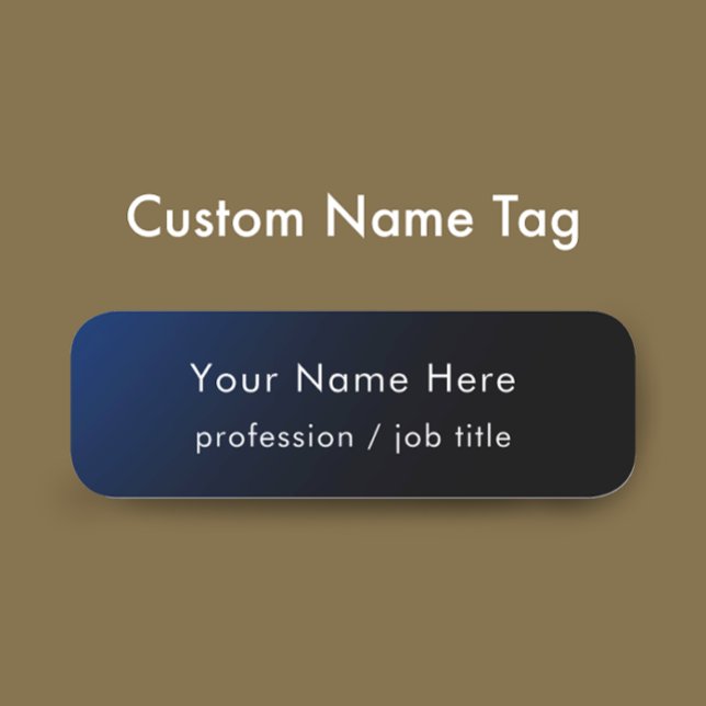 Etiqueta De Nome Crachá de Funcionário Personalizado com Gradiente  (Personalize this dark blue gradient simple name tag. Custom modern white script.
)