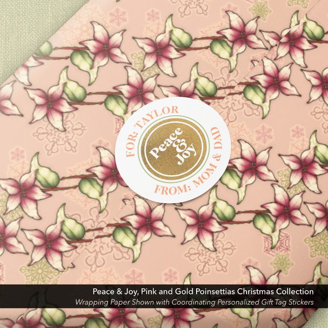 Etiqueta de Oferta Redonda Dourada e Branca (Peace & Joy Gold and White Round Gift Tag Sticker Shown with Matching  Poinsettia Wrapping Paper.)