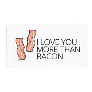 Etiqueta Eu te amo mais do que o bacon