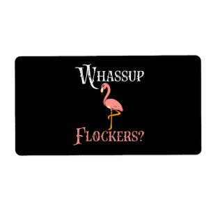 Etiqueta Flamingo Bloqueadores Flamingo Whassup