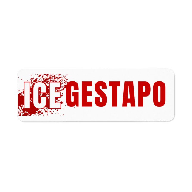 Etiqueta GEL Igual Gestapo Anti Trump (Frente)