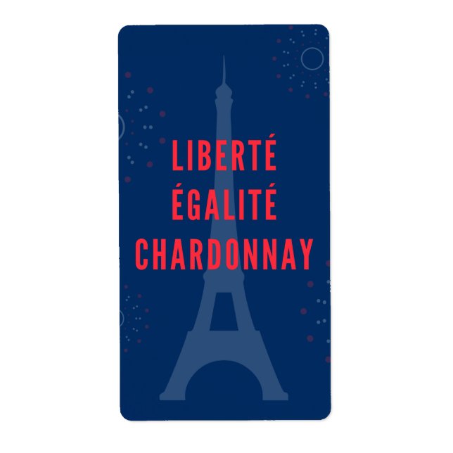 Etiqueta Liberté Égalité Chardonnay Engraçado Torre Eiffel (Frente)