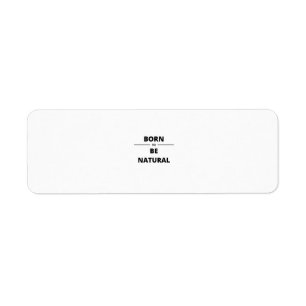 ETIQUETA NASCER DE SER NATURAL