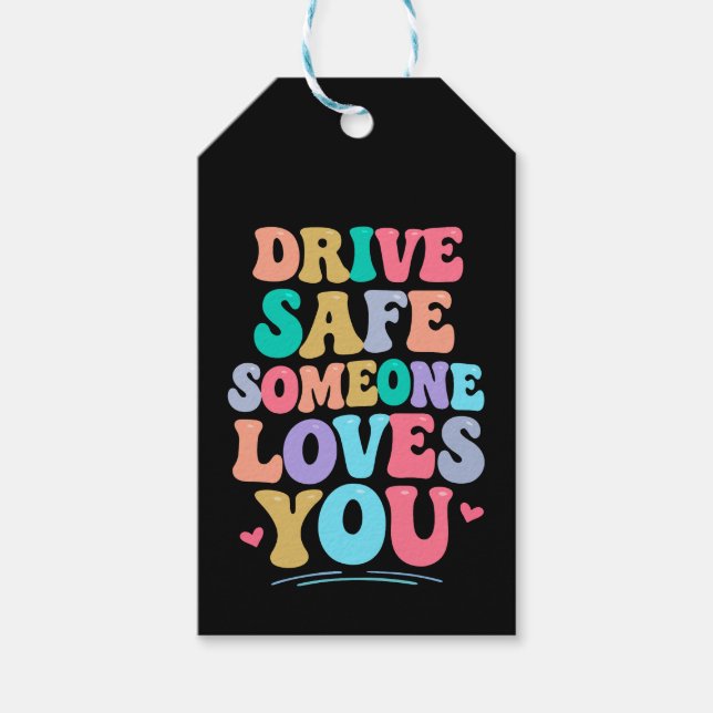 Etiqueta Para Presente Drive safe someone loves you (Frente)