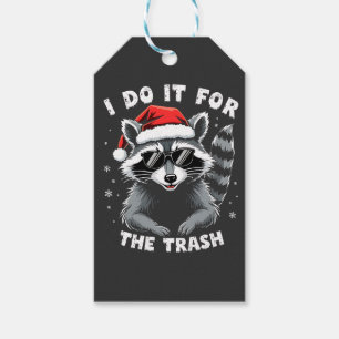 Etiqueta Para Presente Eu faço isso para o maldito guaxinim de Natal