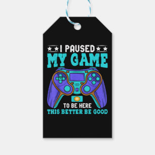 Etiqueta Para Presente Gamer Shirt Boys Men Crianças Pausaram Meu Jogo Pa