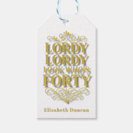 Etiqueta Para Presente Gold Lordy Lordy Look Who’s 40 Birthday Thank You