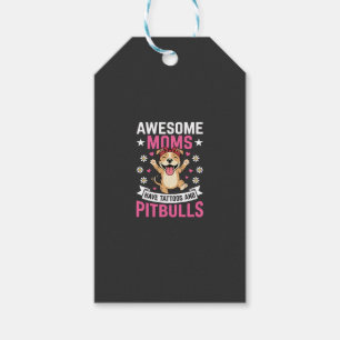 Etiqueta Para Presente Mães de Pitbull Incríveis Têm Tatuagens Cachorro E
