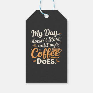 Etiqueta Para Presente Meu dia não começa até que meu café