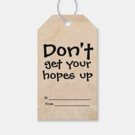 Etiqueta Para Presente Não Tenha Suas Esperanças Humor