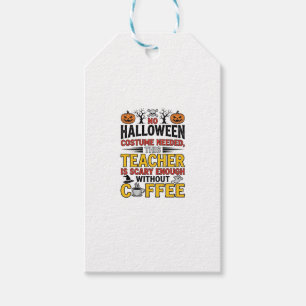 Etiqueta Para Presente Professor de Halloween Sem Roupa Necessária Café E