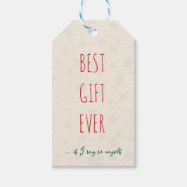 Etiqueta Para Presente Rustic “Best Gift Ever” Funny Holiday Present Tag