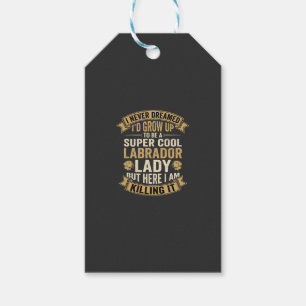 Etiqueta Para Presente Super Legal Labrador Senhora Amante de Cachorro