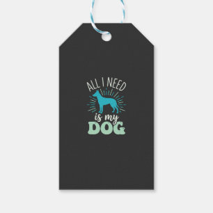 Etiqueta Para Presente Tudo Que Eu Preciso É Meu Amante de Cachorro