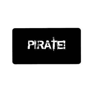 Etiqueta PIRATA! Slogan em fonte verde. Preto e Branco.