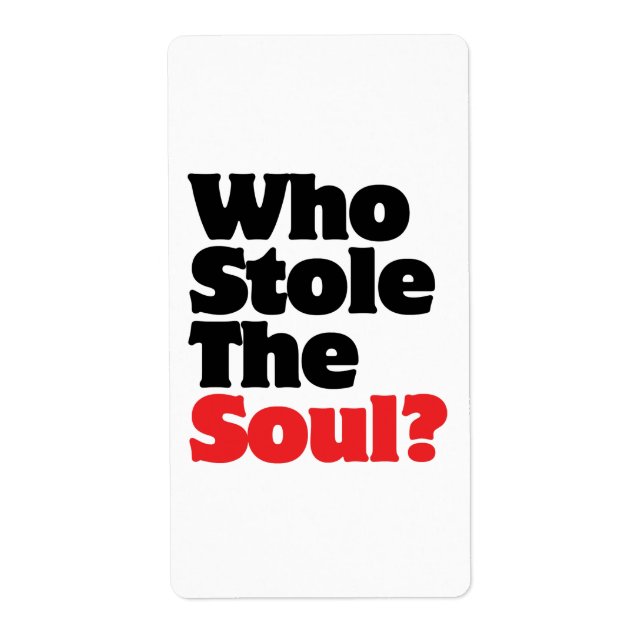 Etiqueta Quem Roubou A Alma? (Frente)
