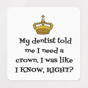 ETIQUETAS DENTISTA NEEDS CROWN
