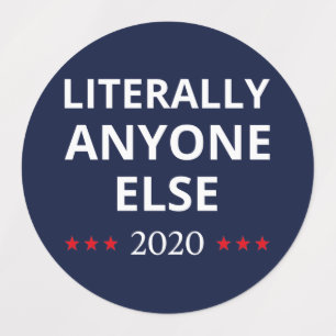 Etiquetas Eleições 2020, Anti-Trump - Anyone Else II