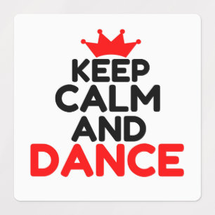 ETIQUETAS MANTENHA CALMA E DANÇA
