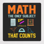 Etiquetas Math Subject Counts Mathematic Maths Teacher<br><div class="desc">This graphic idea is for math lovers. This funny graphic / quote clothing makes all math teachers happy.</div>