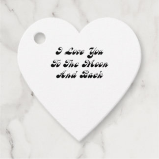Etiquetas Para Lembrancinhas Eu Te Amo Até a Lua e de Volta Mensagem de Amor Do