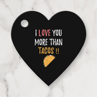 Etiquetas Para Lembrancinhas Eu Te Amo Mais Do Que Tacos Presente Para Namorado