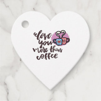 Etiquetas Para Lembrancinhas Love You More Than Coffee Cute Romantic Style 