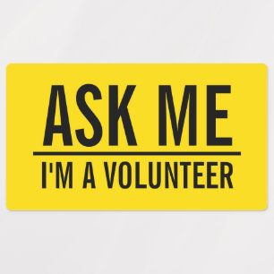 Etiquetas Pergunte-me Crachá Voluntário Amarelo