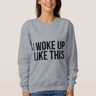 Eu acordei como esta camisa