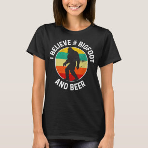 Eu Acredito Na Camisa De T-Shirt De Pé E Cerveja