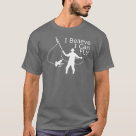 Eu acredito que eu posso VOAR uma camisa