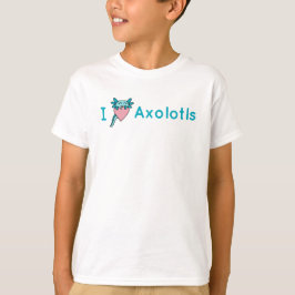 Eu adoro a Camiseta Axolotl