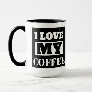 EU ADORO A caneca do CAFÉ