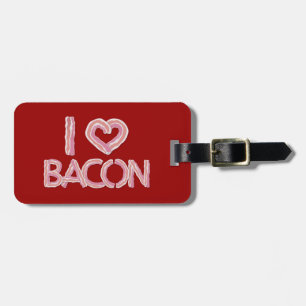 Eu adoro a etiqueta da bagagem de bacon