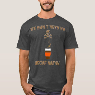 Eu adoro Camisa Café DECAF NAÇÃO - Café Engraçado