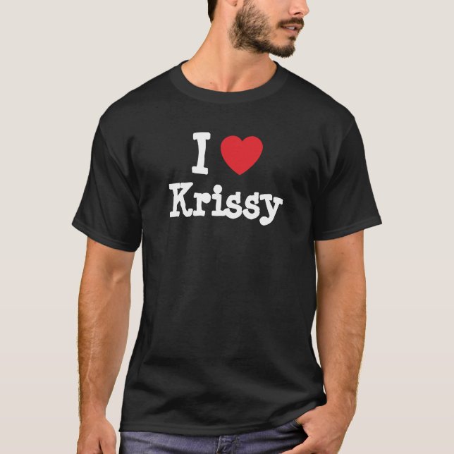 Eu adoro Camiseta Krissy coração (Frente)