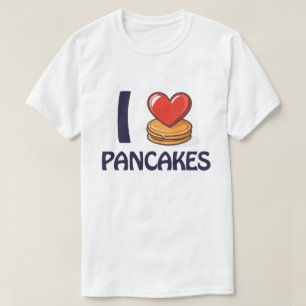 Eu adoro Camiseta Pancakes