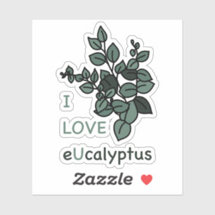 Eu adoro o adesivo de ucalyptus