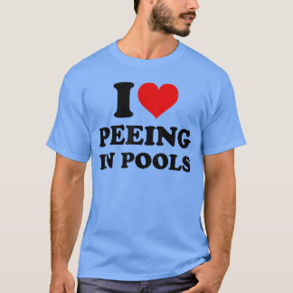 Eu Adoro Urinar em Piscinas Camiseta Divertida de