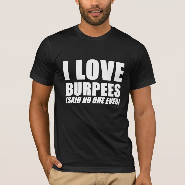 Eu amo a camiseta engraçada do gym dos burpees (Frente)