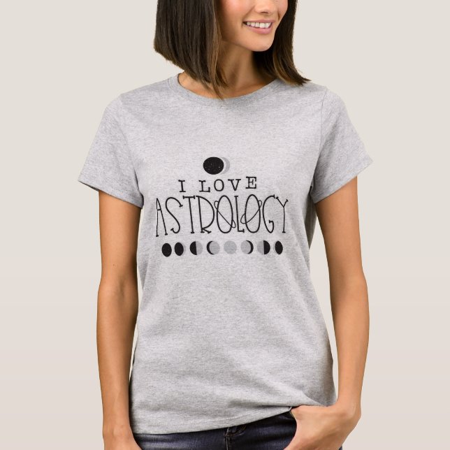 Eu amo a Camiseta Fases Sol e Lua da Astrologia (Frente)