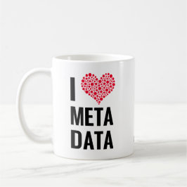 Eu amo a caneca dos Metadata