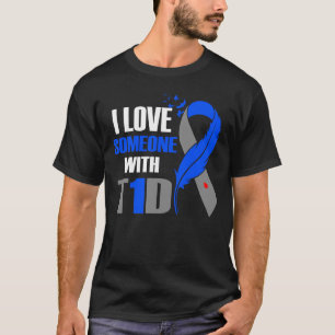 Eu Amo Alguém Com Camiseta T1D Diabetes Tipo 1