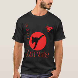 Eu Amo Camiseta de Artes Marciais de Karatê 