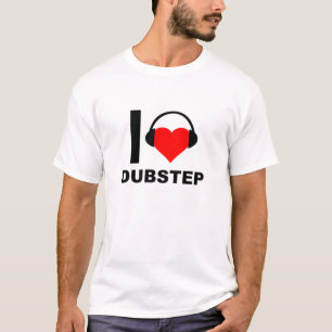 Eu Amo Camiseta Engraçada de Dubstep